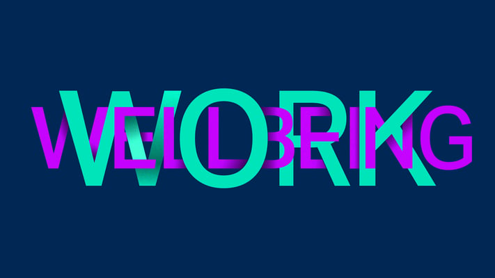 Wellworking: How to make us all better at work featured image